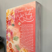 I Said A Prayer For You Today Plaque
