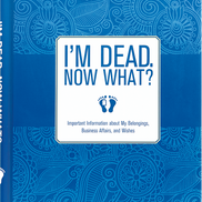 I'm Dead, Now What? Organizer
