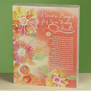 I Said A Prayer For You Today Plaque